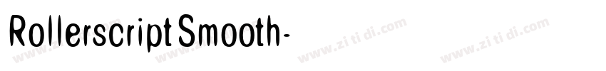 Rollerscript Smooth字体转换